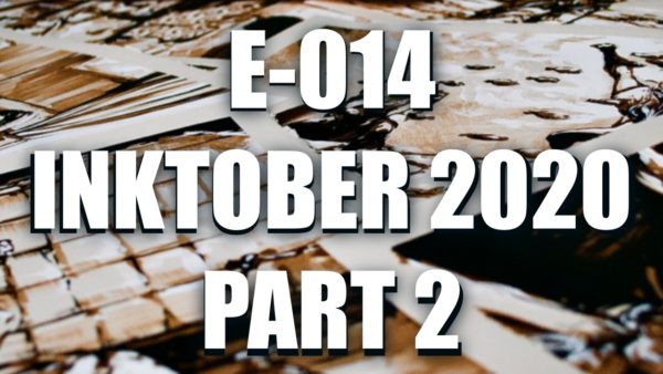 EO14 – Inktober 2020 part 2