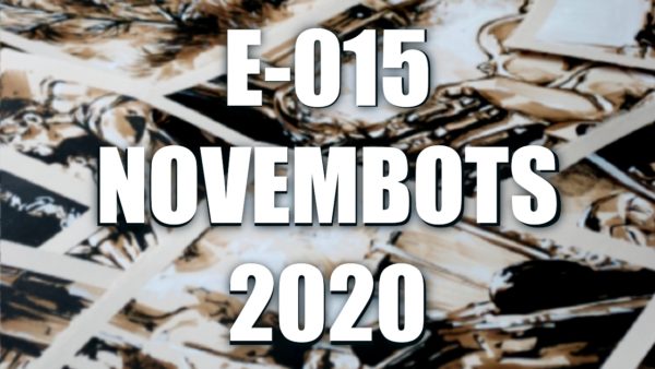 E015 – Novembots 2020