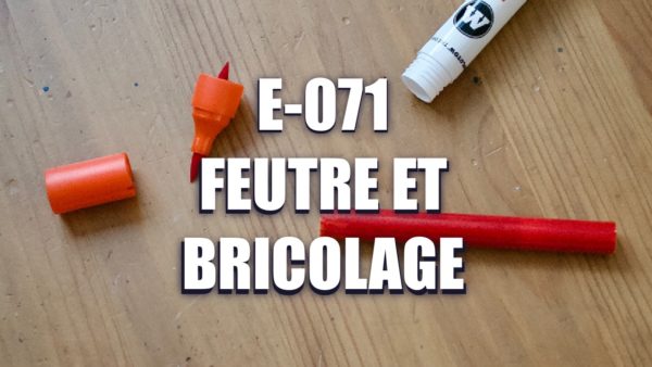E071 – Feutres et bricolage