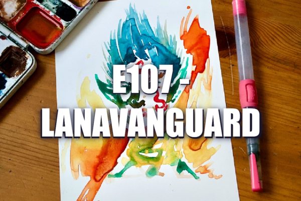 E107 – Lanavanguard