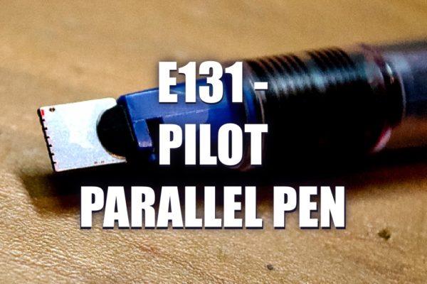 E131 – Pilot Parallel Pen