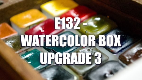 E132 – Watercolor Box Upgrade 3