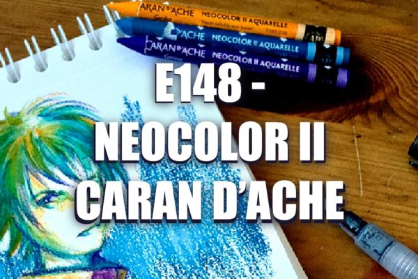 E148 – Caran d’Ache Neocolor ll