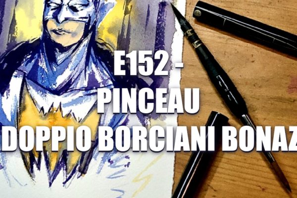 E152 – Pinceau Il Doppio Borciani Bonazzi