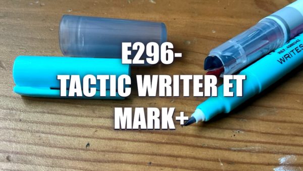 E296 – Tactic Writer et Mark+