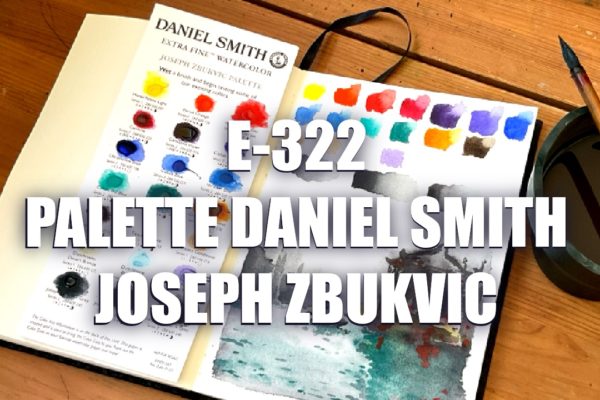 E322 – Palette Daniel Smith Joseph Zbukvic
