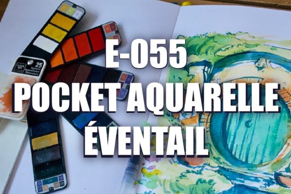 E055 – Pocket Aquarelle Éventail