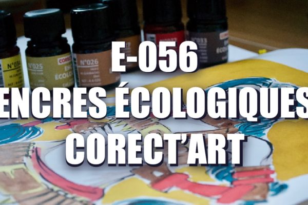 E056 – Encres écologiques Corect’art