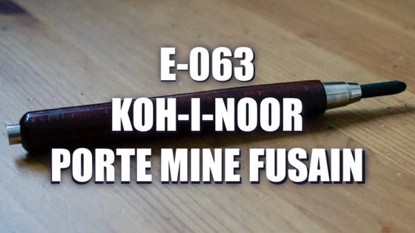 E063 – Koh-i-noor Porte mine fusain