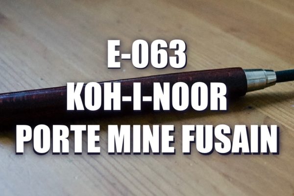 E063 – Koh-i-noor Porte mine fusain