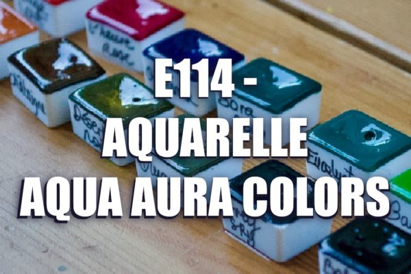 E114 – Aquarelle Aqua Aura Colors