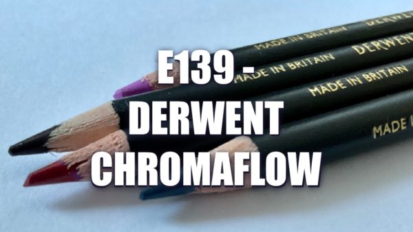E139 – Derwent Chromaflow