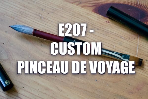 E207 – Custom Pinceau de Voyage