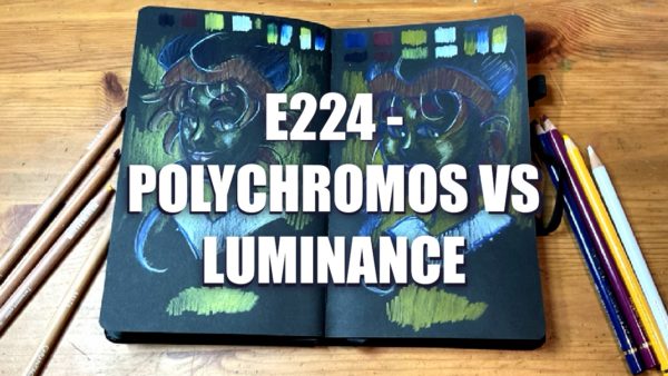 E224 – Polychromos VS Luminance