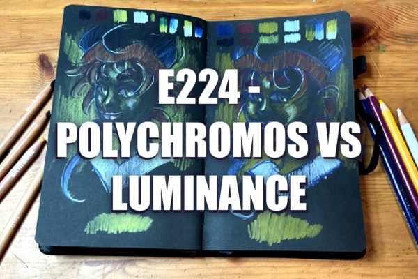 E224 – Polychromos VS Luminance