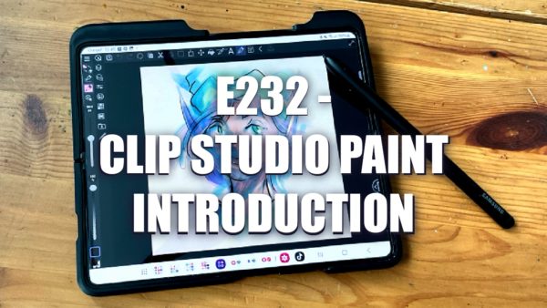 E232 – Clip Studio Paint Introduction