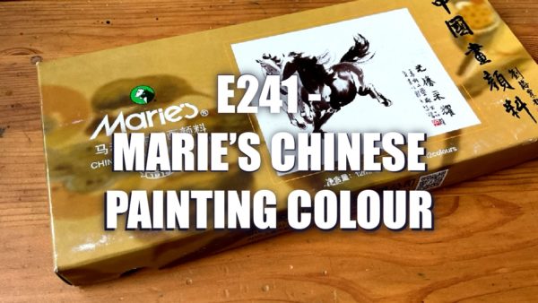 E241 – Marie’s Chinese Painting Colour