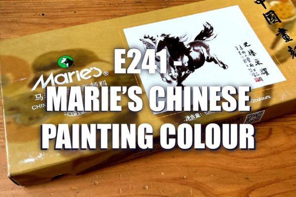 E241 – Marie’s Chinese Painting Colour