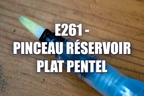E261 – Pinceau Réservoir Plat Pentel