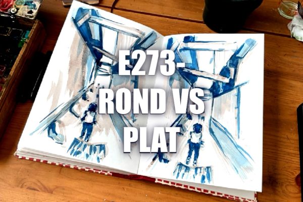 E273 – Rond Vs Plat