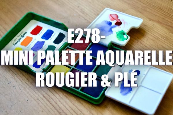 E278 – Mini Palette Aquarelle Rougier & Plé