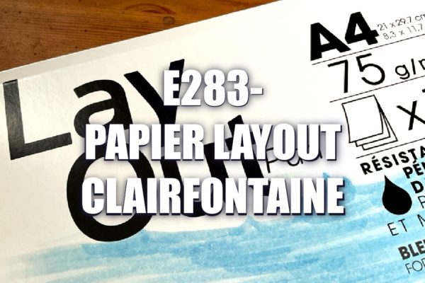 E283 – Papier Layout Clairefontaine