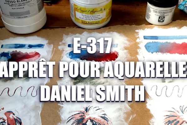 E317 – Apprêt pour aquarelle Daniel Smith