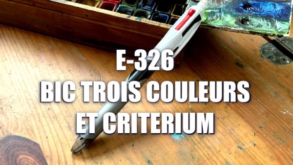 E326 – Bic Trois couleurs et Critérium